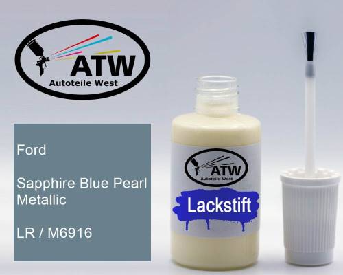 Ford, Sapphire Blue Pearl Metallic, LR / M6916: 20ml Lackstift, von ATW Autoteile West.